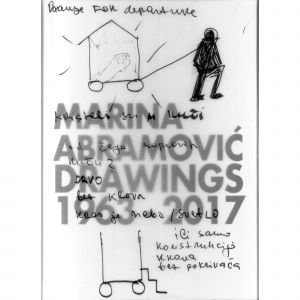 Marina Abramovic Drawings 1963 - 2017