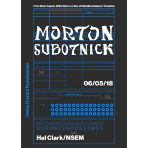 Plakat silketrykk Morton Subotnic 2018