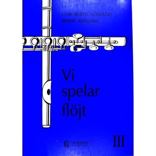 VI SPELAR FLØJT III