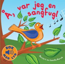 Bok med lyd | Å, var jeg en sangfugl