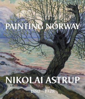 Nikolai Astrup - Norske landskap (norsk tekst)