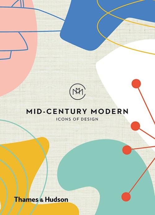 Mid-Century Modern. Icons of Design