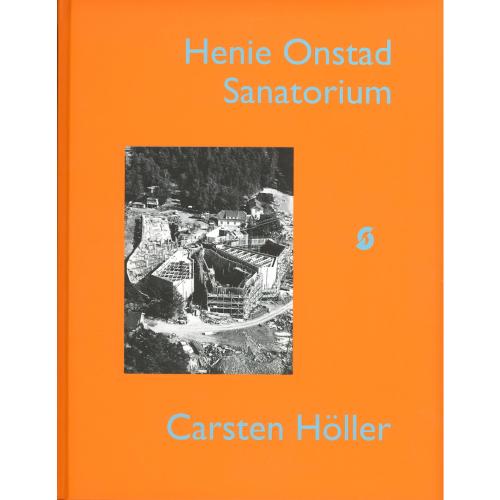 Carsten Höller: Henie Onstad Sanatorium