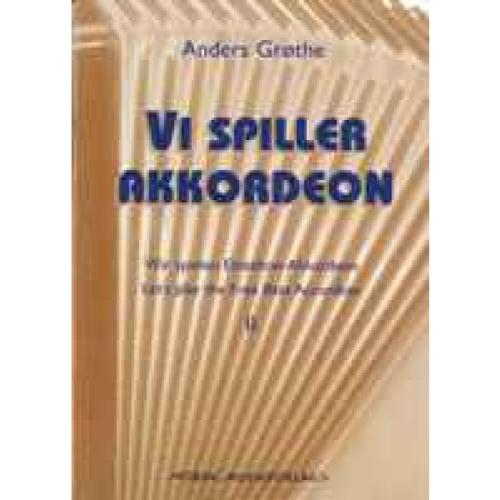 Vi spiller akkordeon 2 - Anders Grøthe