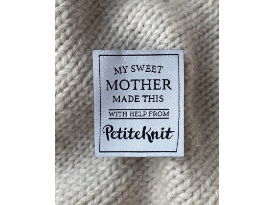 PetiteKnit - "My Sweet Mother Made This"-label