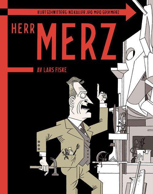 Herr Merz av Lars Fiske