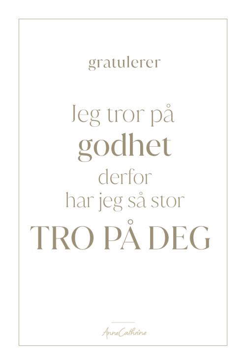 Kort med mening - Tro på deg