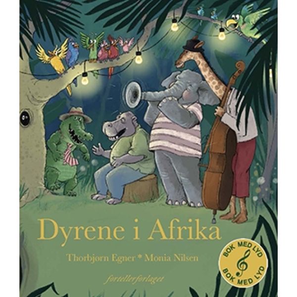 BARNEBOK MED LYD - DYRENE I AFRIKA