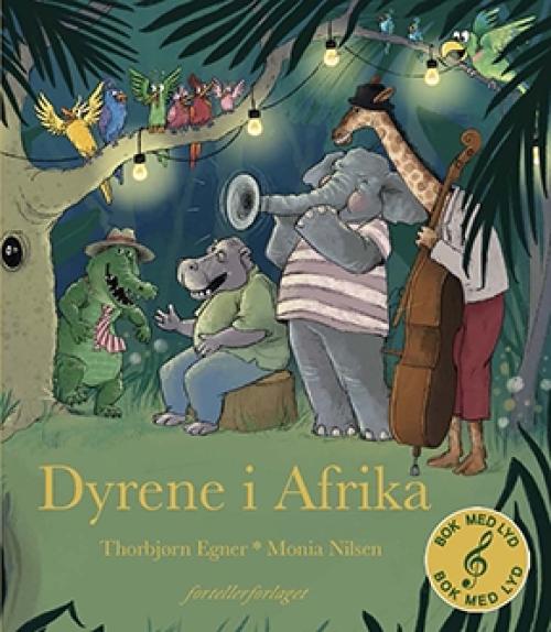 BARNEBOK MED LYD - DYRENE I AFRIKA