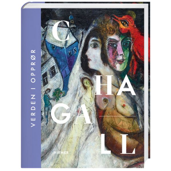 Marc Chagall - Verden i opprør