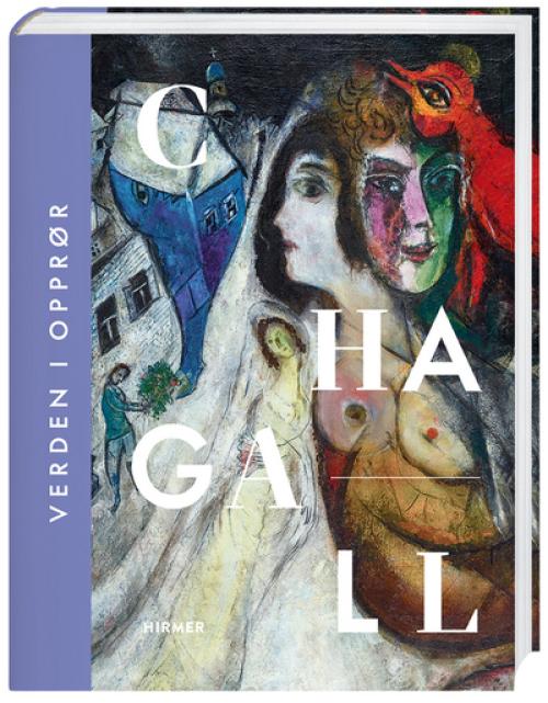 Marc Chagall - Verden i opprør