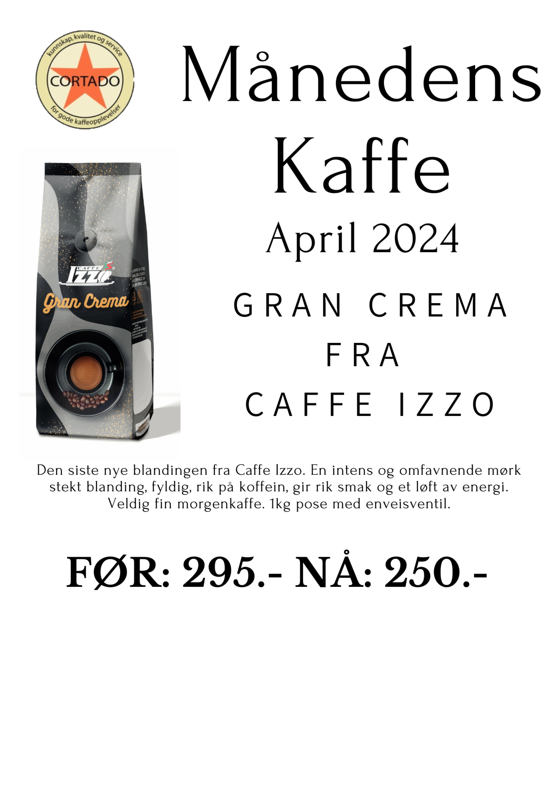 Månedens kaffe April 24 Izzo Gran Crema insta
