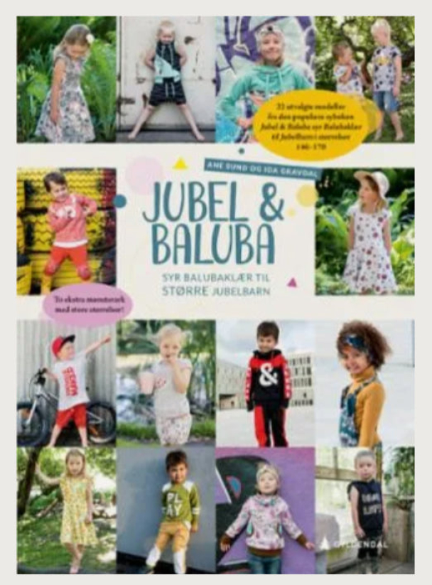 JUBEL & BALUBA SYR BALUBAKLÆR TIL STØRRE JUBELBARN. Ane Sund, Ida Gravdal