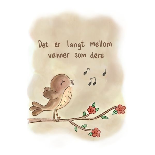 Kort med mening - Det er langt mellom venner som dere