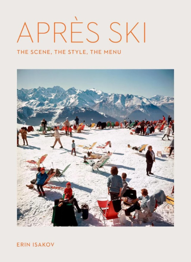 Bok APRÈS SKI - The Scene, The Style, The Menu